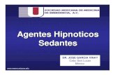 Agentes Hipnoticos Sedantes - reeme.arizona.edu · • Ansioliticos • Tranquilizantes. HIPNOTICOS / SEDANTES ... DEPENDENCIA Y ABSTINENCIA • Disminución de sustancias endógenas