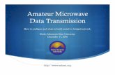 Amateur Microwave Data Transmission - RMHam · Amateur Microwave Data Transmission ... S Good PtP and PtMP options . Engenius ... Most Mikrotik product require