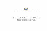 Manual de Imagen - unicolmayor.edu.co€¦UNIVERSIDAD COLEGIO MAYOR DE CUNDINAMARCA . Manual de Identidad Visual ... 2 . 3 Manual de Identidad Visual