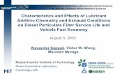 Characteristics and Effects of Lubricant Additive … · Characteristics and Effects of Lubricant Additive Chemistry and Exhaust Conditions on Diesel Particulate Filter Service Life