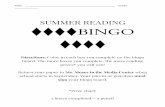 montgomeryschoolsmd.org  · Web viewSUMMER READING ⧫⧫⧫⧫BINGO ⧫⧫⧫⧫ Directions: Color in each box you complete on the bingo board.The more boxes you complete, the …
