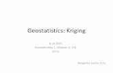 Geostatistics: Kriging - mycourses.aalto.fi · •Computing kriging weights for the unsampled point x = 5, y = 5. Let the spatial variation of the attribute sampled at the five points