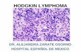 LINFOMA DE HODGKIN - comanes.orgcomanes.org/reunionacademica_2017/hodgkin_lymphoma_takeda.pdf · HODGKIN LYMPHOMA • 15% of all the lymphomas • México: 15% • Incidence: stable