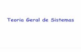Teoria Geral de Sistemas - DRB | Assessoria e …drb-assessoria.com.br/DHS/2Teoria Geral de Sistemas.pdf · Prof. João Bosco da Mota Alves INE/CTC/UFSC - Teoria Geral de Sistemas