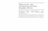Manual de Organización Específico - scjn.gob.mx · En el presente Manual de Organización se describen las funciones de cada una de ... a través de la organización de eventos,