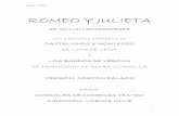 ROMEO Y JULIETA3 - Ebaobab.com Y JULIETA.pdf · ROMEO: ¿Por qué primo mío? ... daré mi anual fiesta de disfraces. A la que he invitado de entre nuestros amigos ... siempre alegre-