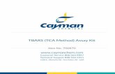 TBARS (TCA Method) Assay Kit - Cayman Chemical · Item No. 700870. GENERAL INFORMATION 3 ... 700016 TCA Assay Reagent (10%) 1 vial/10 ml RT ... 2. Add 250 μl of RIPA Buffer ...