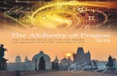 The Alchemy of Prague - academysacredgeometry.com€¦ · 10 to 4pm Alchemical and Enochian Ritual with Aurelius Electrum, Dr. Teresa Burns, Alaerian, Eva Lenova and includes skype