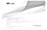 OWNER’S MANUAL LED TV* - .LED TV* * LG LED TV applies LCD screen with LED backlights. *MFL68003802*