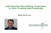 Add Powerful Storytelling Techniques to Your …storiesthatchange.com/wp-content/uploads/2012/06/ASTD-storytelling... · Add Powerful Storytelling Techniques to Your Training (and