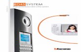D45 - lumossolution.comlumossolution.com/wp-content/uploads/2015/02/Bticino-D45.pdf · 2011 D45 High performance door entry system. 2. 3 D45 SYSTEM INDEX INDEX ... GENERAL FEATURES