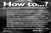 How to CPWNA 100 - download.p4c.philips.com · Philips inoltre non garantisce l'accuratezza o completezza delle informazioni,del ... fremføres,uanset om det står i kontrakten,der