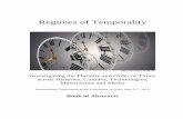 Regimes of Temporality - Forsiden · Regimes of Temporality Investigating the Plurality and Order of Times Across Histories, Cultures, Technologies, Materialities and Media Ideas