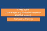 SPAN 4309 Contemporary Spanish Literature (1898 …faculty.utrgv.edu/jose.martinez/Undergrad/Und4309Notas1939-2013.pdf · El Realismo social (1939‐1950) ... desarraigada y angustiada