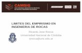 LIMITES DEL EMPIRISMO EN INGENIERIA DE ROCASfich.unl.edu.ar/camsig2016/wp-content/uploads/2017/03/Conferencias/... · Barton N. and Bandis S. (2017?) Engineering in jointed and faulted
