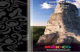 Since the year 800 B.C. the Mayas flourished in …beta.visitmexico.com/work/models/VisitMexico30/Folletos/campeche... · Champotón. Escárcega. Tours. Hecelchakán. ... de Campeche,