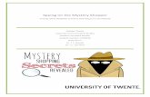 Spying on the Mystery Shopper - Universiteit Twenteessay.utwente.nl/65019/1/Render Dorothee -s 1258249 scriptie.pdf · Spying on the Mystery Shopper ... of mystery shopping may only