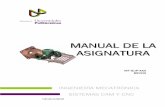 MMMMAAAANNNUUUUAAAALLL DDDEEEE … de Asignatura/plan 2006/octavo... · materiales, tamaños, y formas, así como el control de velocidad de maquinado de las piezas, y su respectiva