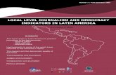 LOCAL LEVEL JOURNALISM AND DEMOCRACY INDICATORS IN LATIN ... · and "Otra grieta en la pared. ... In Latin America there exists a group of presidents who are critical of the role