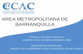 AREA METROPOLITANA DE BARRANQUILLA · Flujo de lixiviados por ... •Establecer estrategias para controlar las disposición de los recolectores informales como carros de ... Ausencia