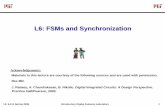 L6: FSMs and Synchronization - MIT OpenCourseWare · L6: FSMs and Synchronization re courtesy of the following sources and are used with permission. ... Mealy outputs generally occur