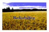 Reliability - NC State: WWW4 Serverjlnietfe/ELM350_Notes_Prague_files/Reliability... · Should not base decisions on test scores that are not reliable. 2 Sources of Measurement Error