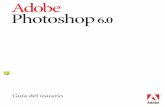 ©2000 Adobe Systems Incorporated. Reservados …tutoriales.altervista.org/trabajos/photoshop6.0.pdf · ImageReady, InDesign, InProduction, Minion, Myriad, PageMaker, Photoshop, PostScript,