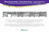 Bartender Underbar systems - cdn.lovetiki.com · Endless Possibilities In Bar Design Bartender continues to pioneer the concept of the bar-workstation with the addition of 7 new units,