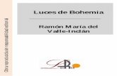Luces de Bohemia - ataun.net¡sicos en Español/Ramón del... · Luces de Bohemia Ramón María del Obra reproducida sin responsabilidad editorial Valle-Inclán