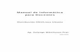 Manual de Informtica para docentes · Manual de Informática para Docentes Distribución GNU/Linux Ubuntu Ap. Solange Mikeliunas Prat Abril 2010