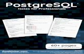 PostgreSQL Notes for Professionals - goalkicker.com · SQL;}} PostgreSQL Notes for Professionals GoalKicker.com PostgreSQL PostgreSQL Notes for Professionals ...