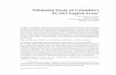 Validation Study of Colombia’s ECAES English Exam1bibliotecadigital.univalle.edu.co/bitstream/10893/3515/1/Art06-423.pdf · Validation Study of Colombia’s ECAES English Exam1
