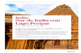 India: Sur de India con Lago Periyar - cdn.logitravel.com · La India tropical, la de los templos multicolores, la de los backwaters, el Ayurveda y el katakali. ... , donde se alzan