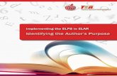 Identifying the Author’s Purpose · 212 Texas Education Agency Implementing the ELPS in ELAR 3 Identifying the Author’s Purpose College and Career Readiness Standards English/Language