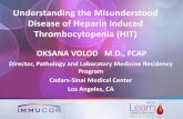Understanding the Misunderstood Disease of Heparin … Program Handouts/Understandin… · 2015 CAP Proficiency Test . Load Dense Granules With 14C-Serotonin Platelet + ... • HITT