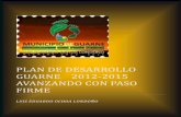 PLAN DE DESARROLLO GUARNE 2012-2015 …cdim.esap.edu.co/BancoMedios/Documentos PDF... · Ricardo Nicolás Restrepo Sánchez Rodrigo de Jesús Zapata Guiral ... - Desarrollo cultural