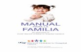 Manual para la Familia - Family Handbook in Spanish · Ingeniería Biomédica debe aprobar cualquier aparato con cable de corriente antes de que pueda usarse en las áreas de cuidado