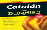 Catalán - planetadelibros.com · Edición publicada mediante acuerdo con Wiley Publishing, Inc. ...For Dummies y los logos de Wiley Publishing, Inc. son marcas registradas utilizadas