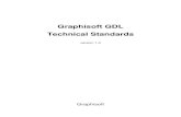 Graphisoft GDL Technical Standards - mad.fi · 3 1. Introduction 1.1 About this Book The release of new ArchiCAD national versions and the growing Graphisoft product line (Graphisoft