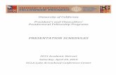 PRESENTATION SCHEDULES - President's …ppfp.ucop.edu/info/documents/Presentation Schedule FINAL.pdf · University of California President’s and Chancellors’ Postdoctoral Fellowship