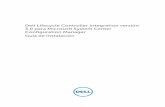 Dell Lifecycle Controller Integration versión 3.0 para …topics-cdn.dell.com/pdf/dell-lifecycle-cntrler...2 Requisitos previos Debe estar familiarizado con la implementación de