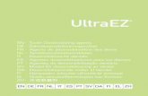 UltraEZ Instruction Documents/UltraEZ... · innehåller 3 viktprocent kalium och 0,11 viktprocent fluoridjoner. ... indicado por su dentista. Al terminar, retire la cubeta y cepille