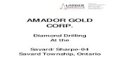 Diamond Drilling At the Savard/Sharpe-04 Savard .Diamond Drilling At the : ... Casing, NQ core, casing