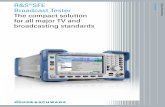 Thecompactsolution Product … · analogordigitalterrestrialTV,cable,satelliteor ... The R&S®SFE broadcast tester is a multistandard instru-ment that supports all common broadcast