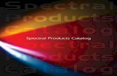 Spectral Products Catalog Spectral Products 06 Spectral Products Spectral Products is Innovation in