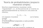 Teoría de probabilidades (espacio muestral simple)old.bifi.es/~gopar/TEACHING/teaching_firstpart_web_2_x.pdf · Teoría de probabilidades (espacio muestral simple) Muchos experimentos