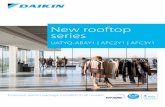 New rooftop series - daikin.eu · 4 Daikin rooftops series An extensive package included in all models Standard integrated high efficiency EC plug fans › Static pressure up to 300Pa