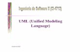 UML (Unified Modeling Language)mgoncalves/IS2/sd07/clase4.pdf · diferentes vistas o perspectivas de un sistema en ... Caso de uso, actor, asociación, ... Vistas y Diagramas de UML