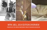 NFPA 1851, 2014 EDITION OVERVIEW · 17 . CHAPTER 6 INSPECTION Advanced inspection More thorough than routine ... Although NFPA 1851 is a fire department standard, chapter 11 describes
