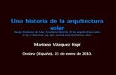 Una historia de la arquitectura solarAnejo ilustrado de ...habitat.aq.upm.es/gi/mve/daee/uhas.pdf · A Golden Thread de Ken Butti y John Perlin, 1980. ¿Son las técnicas solares,